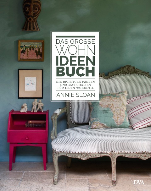 Das große Wohn-Ideen-Buch - Annie Sloan