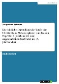 Die bildliche Darstellung des Teufels im Christentum. Metamorphose vom blauen Engel im 6. Jahrhundert zum angsteinflößenden Teufel im 13. Jahrhundert - Jacqueline Schoder