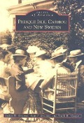 Cover-Bild zum Titel 'Presque Isle, Caribou and New Sweden' von 'Jackie H. Greaves, Stan P. Greaves, Frank H. Sleeper'