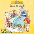 Conni ist krank / Conni beim Frisör - Hans-Joachim Herwald, Liane Schneider, Ludger Billerbeck, Axel Mackenrott