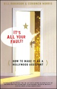 Cover-Bild zum Titel 'It's All Your Fault' von 'Bill Robinson, Ceridwen Morris'