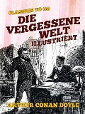 Cover-Bild zum Titel 'Die vergessene Welt - Illustriert' von 'Arthur Conan Doyle'