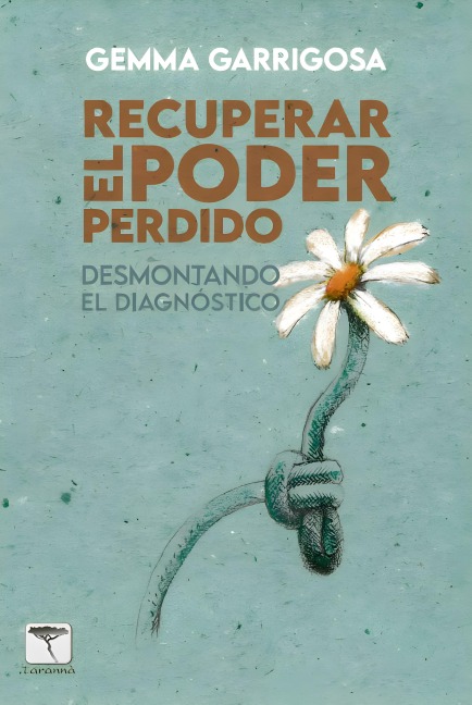 RECUPERAR EL PODER PERDIDO - Gemma Garrigosa Alegre