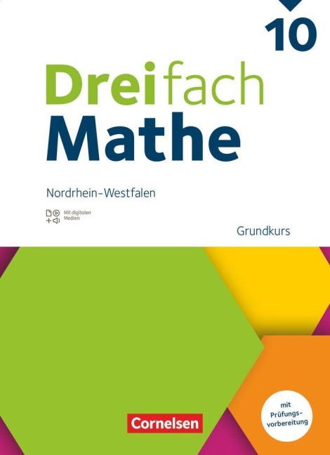 Dreifach Mathe 10. Schuljahr - Grundkurs - Nordrhein-Westfalen - Ausgabe 2022 - Schulbuch - 