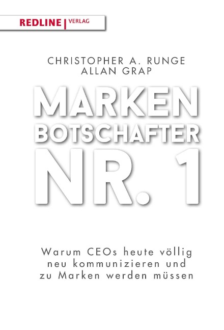Markenbotschafter Nr. 1 - Christopher A. Runge, Allan Grap