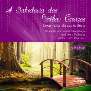 Cover-Bild zum Titel 'A Sabedoria das Velhas Crenças' von 'Teresinha Guimarães Albuquerque'