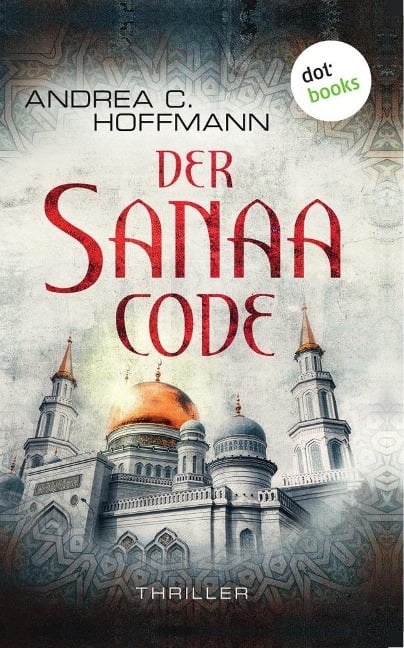 Der Sanaa-Code - Andrea C. Hoffmann