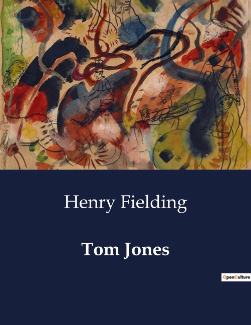 Tom Jones - Henry Fielding