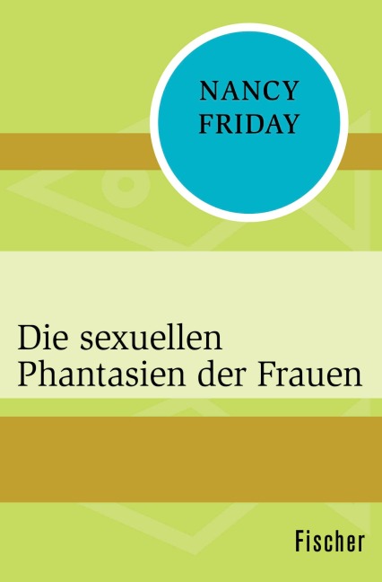 Die sexuellen Phantasien der Frauen - Nancy Friday