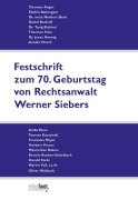 Cover-Bild zum Titel 'Festschrift zum 70. Geburtstag von Rechtsanwalt Werner Siebers' von ''