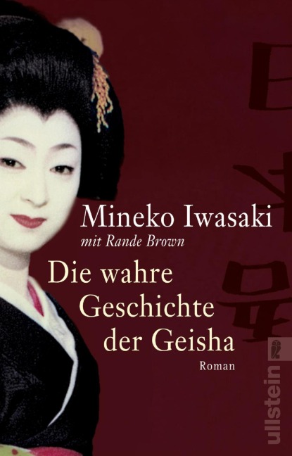 Die wahre Geschichte der Geisha - Mineko Iwasaki