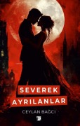 Cover-Bild zum Titel 'Severek Ayrilanlar' von 'Ceylan Bagci'