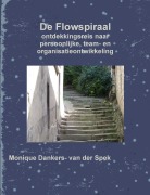 Cover-Bild zum Titel 'De Flowspiraal' von 'Monique Dankers- Van Der Spek'