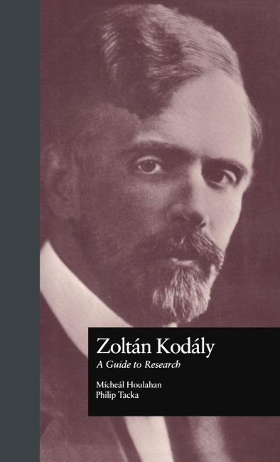 Zoltan Kodaly - Michael Houlahan, Philip Tacka