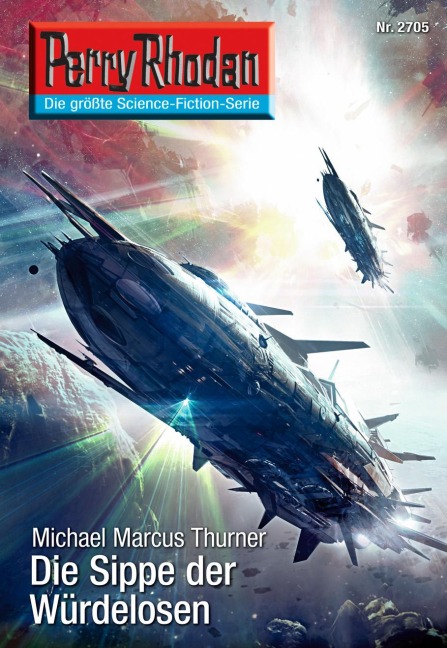 Perry Rhodan 2705: Die Sippe der Würdelosen - Michael Marcus Thurner