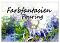 Farbfantasien - Pouring (Wandkalender 2024 DIN A3 quer), CALVENDO Monatskalender - Natalja Thomas