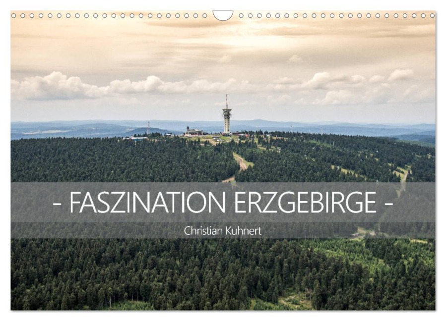 Faszination Erzgebirge (Wandkalender 2026 DIN A3 quer), CALVENDO Monatskalender - 