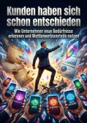 Cover-Bild zum Titel 'Kunden haben sich schon entschieden' von 'Johannes Albers'
