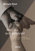 Weil du mir gehörst! - Manuela Rösel