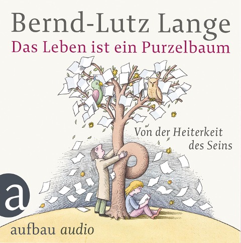 Das Leben ist ein Purzelbaum - Bernd-Lutz Lange