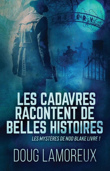 Les Cadavres Racontent de Belles Histoires - Doug Lamoreux