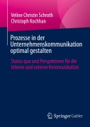 Cover-Bild zum Titel 'Prozesse in der Unternehmenskommunikation optimal gestalten' von 'Christoph Kochhan, Veline Christin Schroth'
