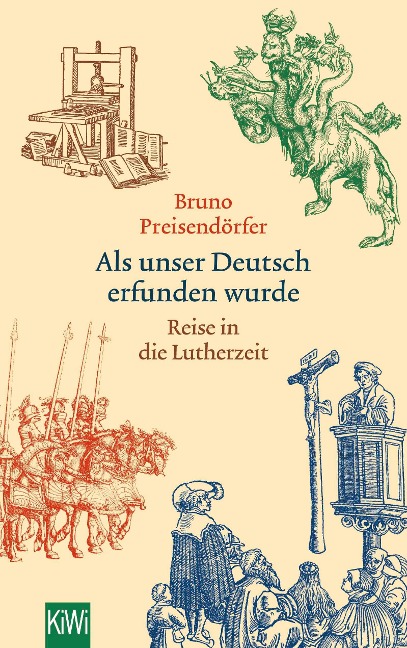 Als unser Deutsch erfunden wurde - Bruno Preisendörfer