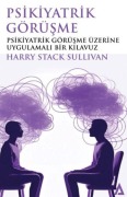 Cover-Bild zum Titel 'Psikiyatrik Görüsme' von 'Harry Stack Sullivan'