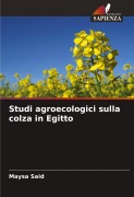 Cover-Bild zum Titel 'Studi agroecologici sulla colza in Egitto' von 'Maysa Said'