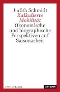 Cover-Bild zum Titel 'Kalkulierte Mobilität' von 'Judith Schmidt'