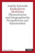 Cover-Bild zum Titel 'Kalkulierte Mobilität' von 'Judith Schmidt'