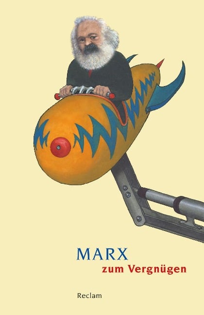 Marx zum Vergnügen - 