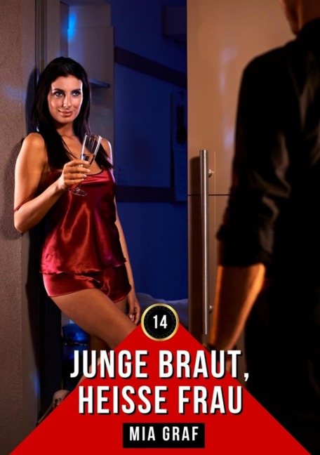 Junge Braut, heiße Frau - Mia Graf