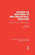 Cover-Bild zum Titel 'Women as Mothers in Pre-Industrial England' von ''