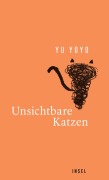 Cover-Bild zum Titel 'Unsichtbare Katzen' von 'Yu Yoyo'