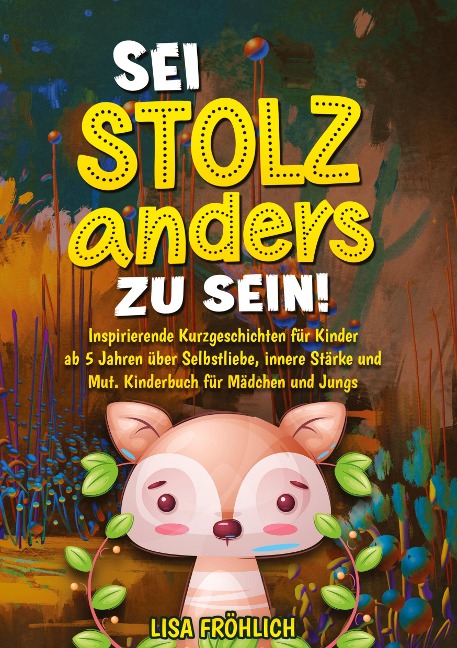 Sei stolz, anders zu sein! - Lisa Fröhlich