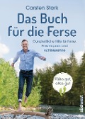 Das Buch für die Ferse - Carsten Stark