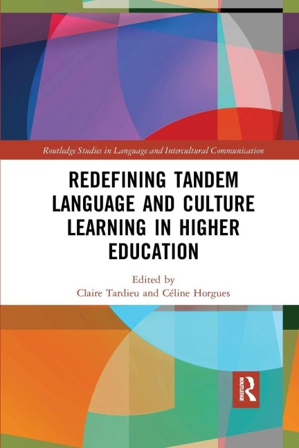 Redefining Tandem Language and Culture Learning in Higher Education - 
