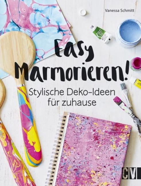 Easy Marmorieren! - Vanessa Schmitt