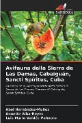 Avifauna della Sierra de Las Damas, Cabaiguán, Sancti Spíritus, Cuba - Abel Hernández-Muñoz, Annette Alba-Reyes, Luis Mario Valdés-Palmero
