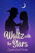Cover-Bild zum Titel 'Waltz with the Stars' von 'Sydell Lowell Voeller'
