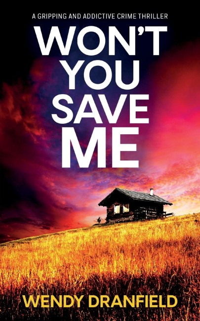 Won't You Save Me - Wendy Dranfield