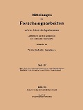 Mitteilungen über Forschungsarbeiten auf dem Gebiete des Ingenieurwesens - Wilhelm Riehm, Carl Wieselsberger