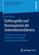 Cover-Bild zum Titel 'Einflussgröße und Konsequenzen der Unternehmensfairness' von 'Diana Nöcke'