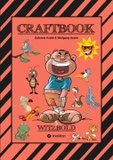Cover-Bild zum Titel 'CRAFTBOOK - WITZBOLD - LUSTIGE MOTIVE - AUSMALVORLAGEN - BASTLE FLOTTE FLUGFLITZER - RÄTSEL - BENNY BLEISTIFT' von 'Gabriele André, Wolfgang André'
