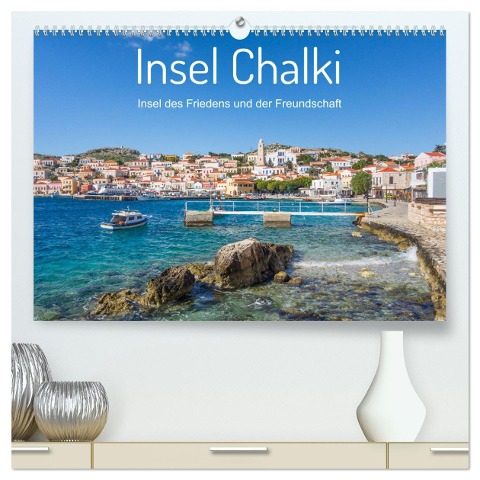 Insel Chalki (hochwertiger Premium Wandkalender 2025 DIN A2 quer), Kunstdruck in Hochglanz - Stefan O. Schüller und Elke Schüller