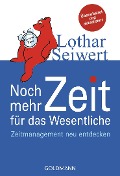 Cover-Bild zum Titel 'Noch mehr Zeit für das Wesentliche' von 'Lothar Seiwert'