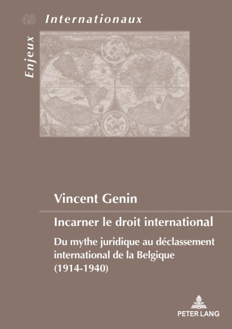 Incarner le droit international - Vincent Genin