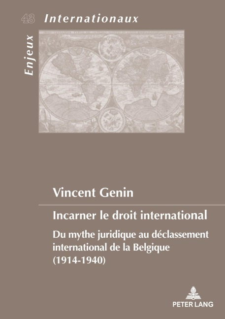 Incarner le droit international - Vincent Genin
