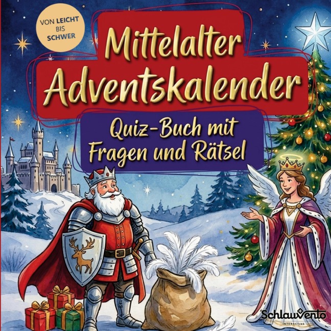 Mittelalter-Adventskalender: Quiz-Buch mit Fragen und Rätsel - Schlauvento Interactive